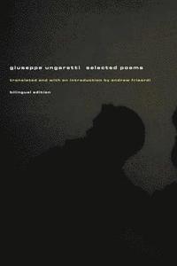 Giuseppe Ungaretti: Selected Poems (häftad)