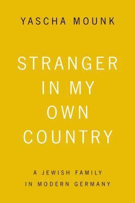 Stranger in My Own Country: A Jewish Family in Modern Germany (hftad)