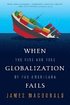 When Globalization Fails