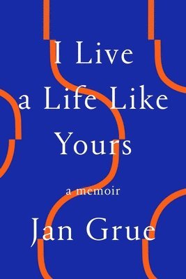 I Live a Life Like Yours (häftad)
