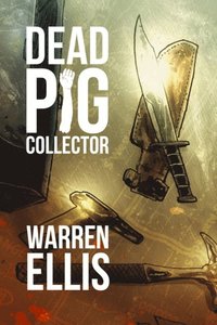 Dead Pig Collector (e-bok)