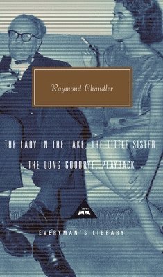 The Lady in the Lake, the Little Sister, the Long Goodbye, Playback: Introduction by Tom Hiney (inbunden)