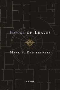 House of Leaves: The Remastered, Full-Color Edition (inbunden)