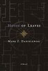 House of Leaves. The Remastered, Full-Color Edition