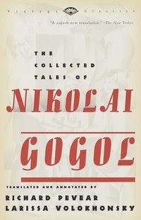 The Collected Tales of Nikolai Gogol (hftad)