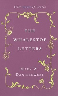 The Whalestoe Letters (häftad)
