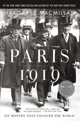 Paris 1919: Six Months That Changed the World (h�ftad)