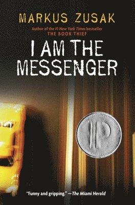 I Am the Messenger (inbunden)