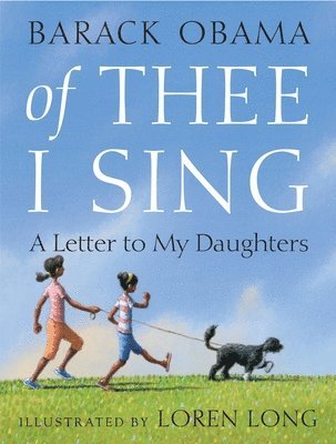 Of Thee I Sing: A Letter to My Daughters (inbunden)