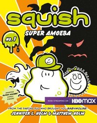 Squish #1: Super Amoeba (häftad)