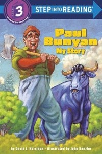 Paul Bunyan: My Story (hftad)