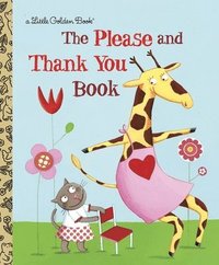 The Please and Thank You Book (inbunden)
