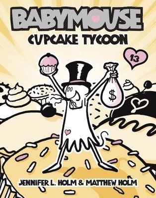 Babymouse #13: Cupcake Tycoon (häftad)