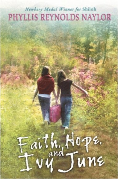 Faith, Hope, and Ivy June (häftad)