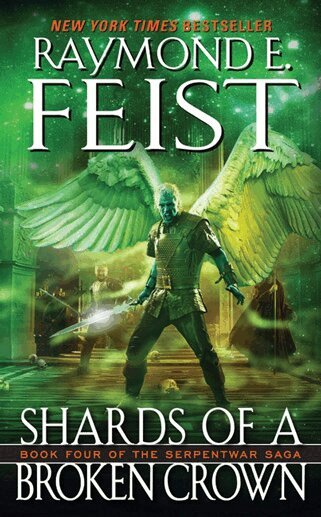 Shards of a Broken Crown: Book Four of the Serpentwar Saga (h�ftad)