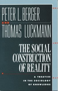 The Social Construction of Reality (häftad)