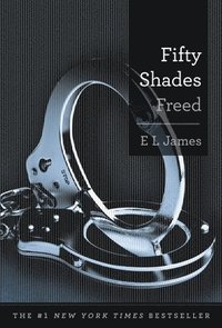 Fifty Shades Freed (inbunden)