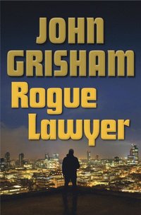 Rogue Lawyer (e-bok)