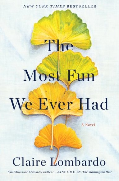 Most Fun We Ever Had (Reese's Book Club Pick) (häftad)