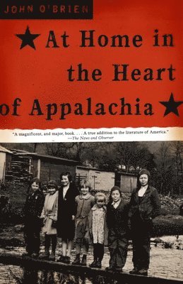 At Home in the Heart of Appalachia: A Memoir (inbunden)