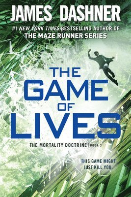 The Game of Lives (The Mortality Doctrine, Book Three) (h�ftad)