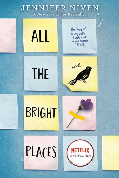 All the Bright Places (inbunden)