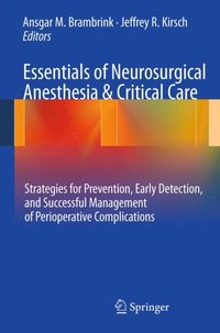 Essentials of Neurosurgical Anesthesia & Critical Care (e-bok)