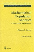 Mathematical Population Genetics 1 (inbunden)