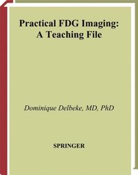 Practical FDG Imaging (e-bok)