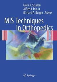 MIS Techniques in Orthopedics (inbunden)