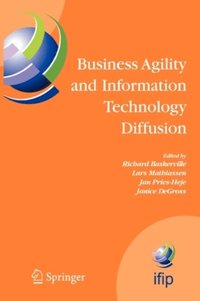 Business Agility and Information Technology Diffusion (e-bok)