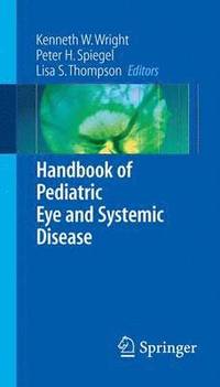 Handbook of Pediatric Eye and Systemic Disease (hftad)