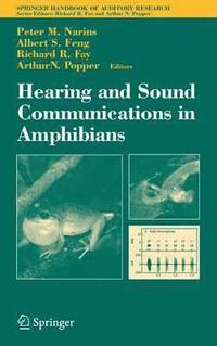 Hearing and Sound Communication in Amphibians (inbunden)