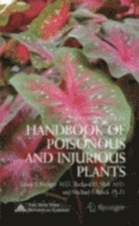 Handbook of Poisonous and Injurious Plants (h�ftad)