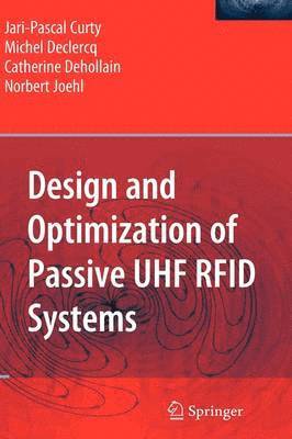 Design and Optimization of Passive UHF RFID Systems (inbunden)