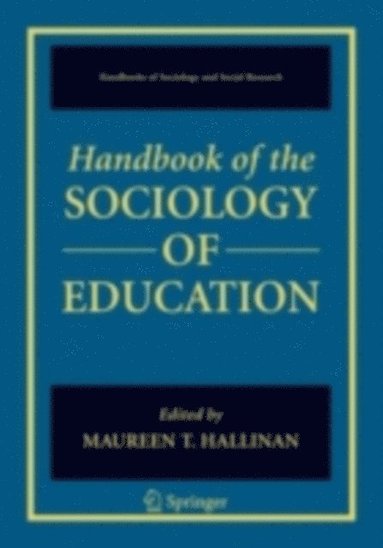 Handbook of the Sociology of Education (e-bok)