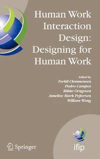 Human Work Interaction Design: Designing for Human Work (inbunden)