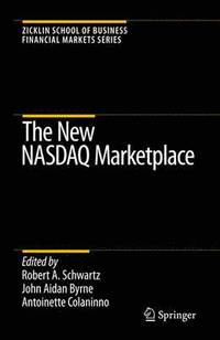 The New NASDAQ Marketplace (inbunden)