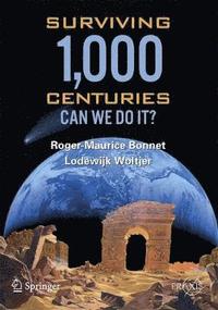 Surviving 1000 Centuries (inbunden)