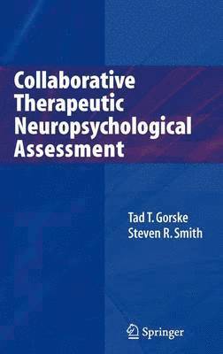 Collaborative Therapeutic Neuropsychological Assessment (inbunden)