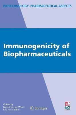 Immunogenicity of Biopharmaceuticals (inbunden)