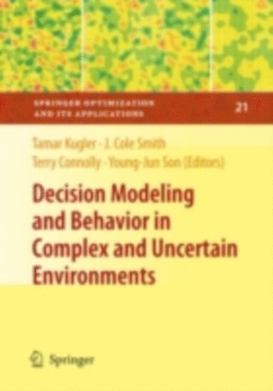 Decision Modeling and Behavior in Complex and Uncertain Environments (e-bok)