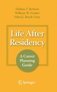 Life After Residency (e-bok)