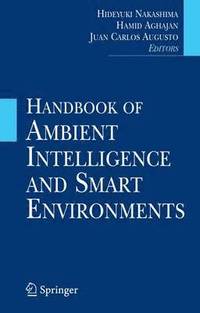 Handbook of Ambient Intelligence and Smart Environments (inbunden)
