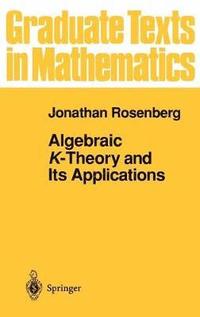 Algebraic K-Theory and Its Applications (inbunden)