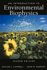 An Introduction to Environmental Biophysics (häftad)