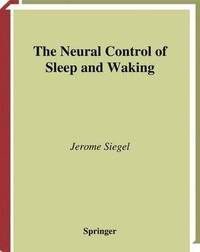 The Neural Control of Sleep and Waking (hftad)