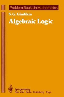 Algebraic Logic (inbunden)