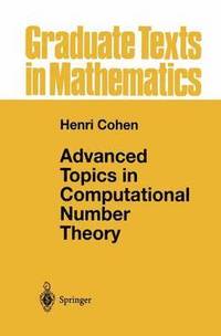 Advanced Topics in Computational Number Theory (inbunden)