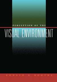 Perception of the Visual Environment (inbunden)